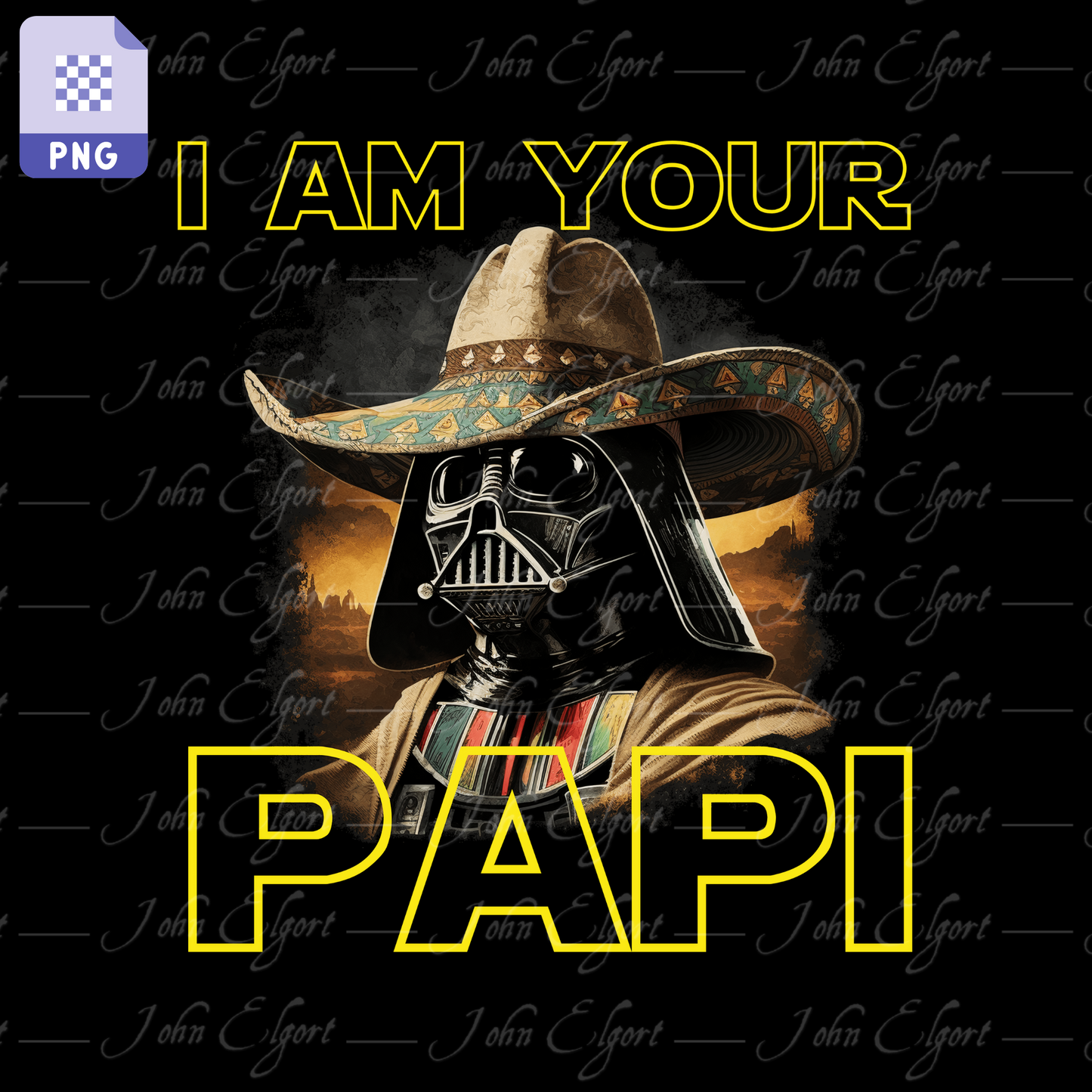 Maxican Star Wars Funny "I AM YOUR PAPI" Tshirt Deisgn